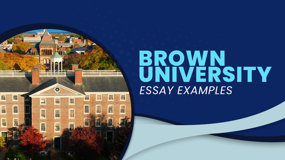 brown admissions essays