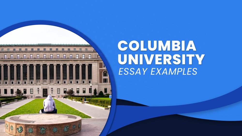 columbia university admissions essay
