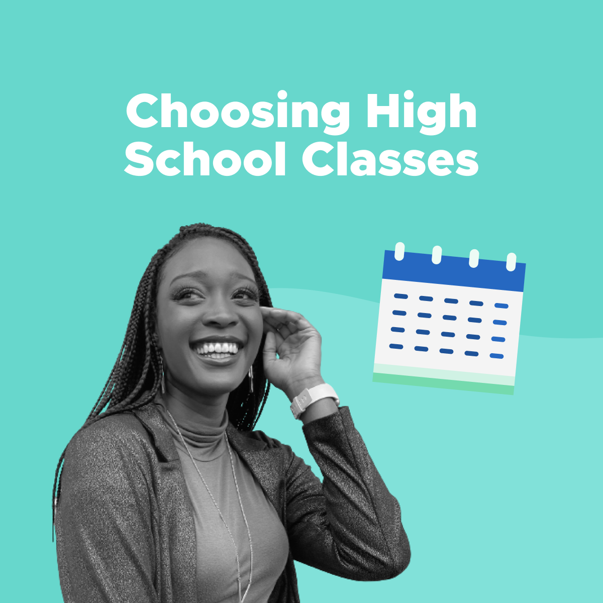 Choosing High School Classes