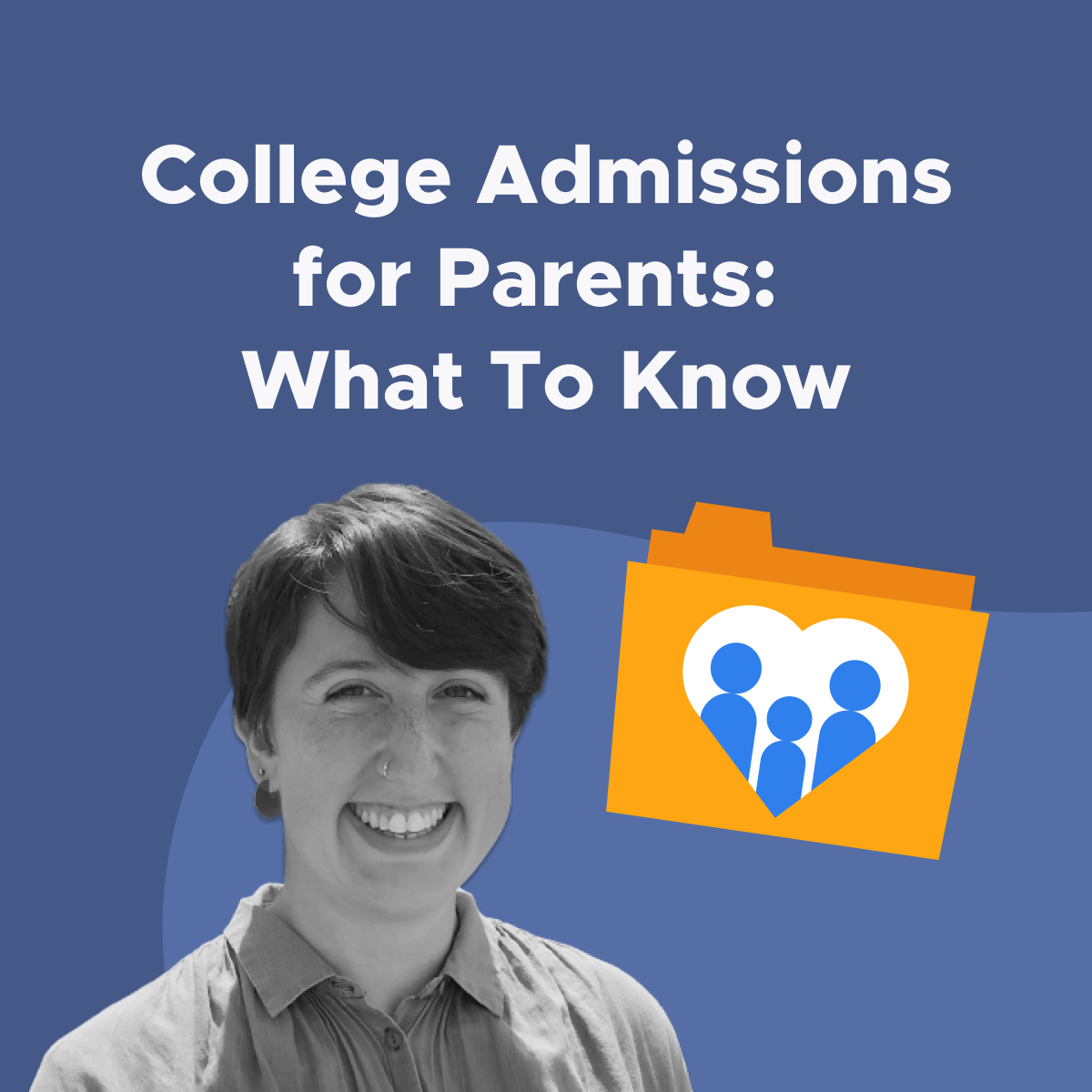 college-admissions-for-parents-what-to-know