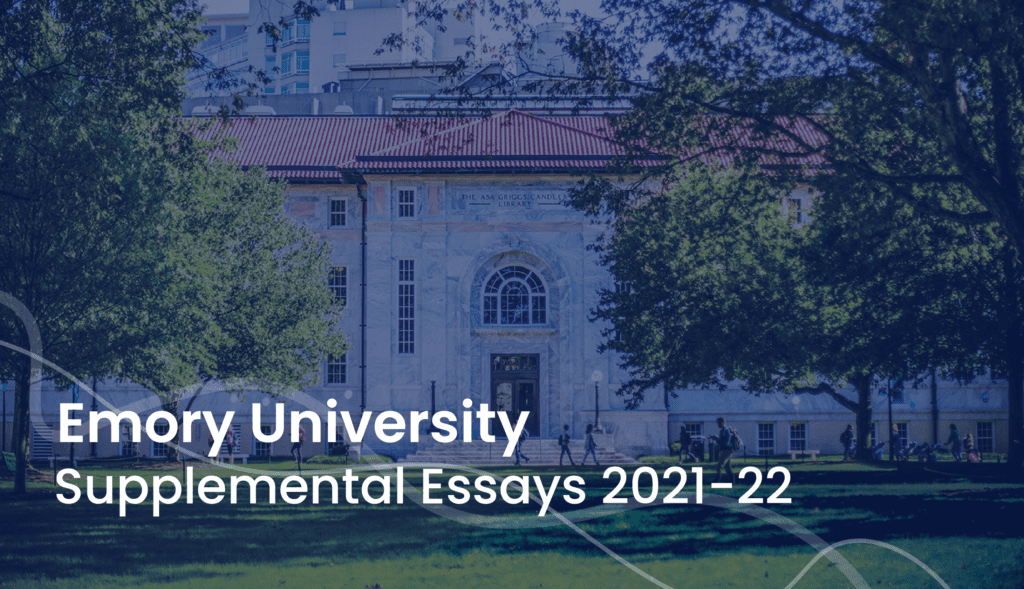 Emory Supplemental Essays 2023-24 Prompts and Advice