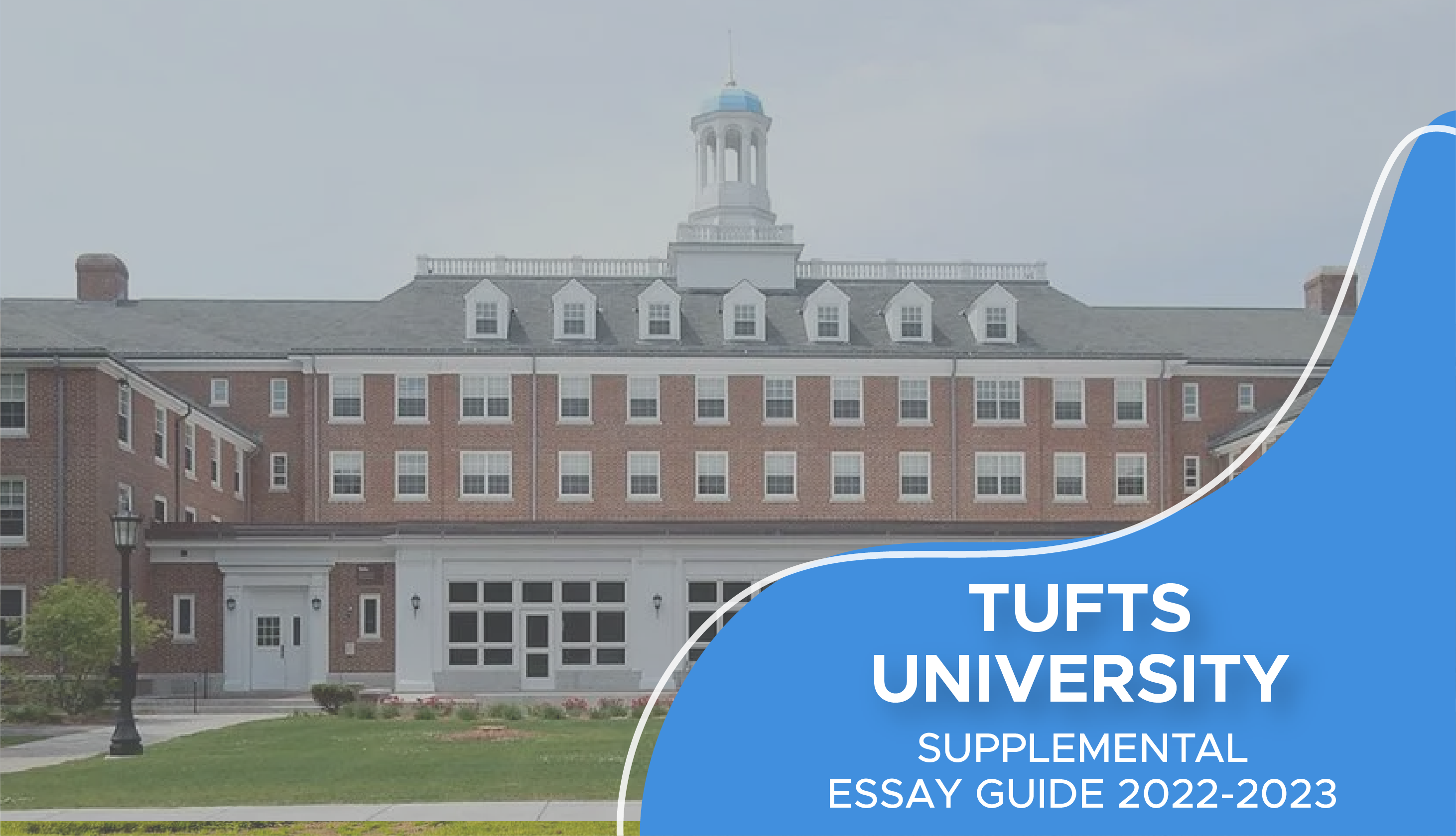 Tufts Supplemental Essays & Why Tufts Essay Expert Guide