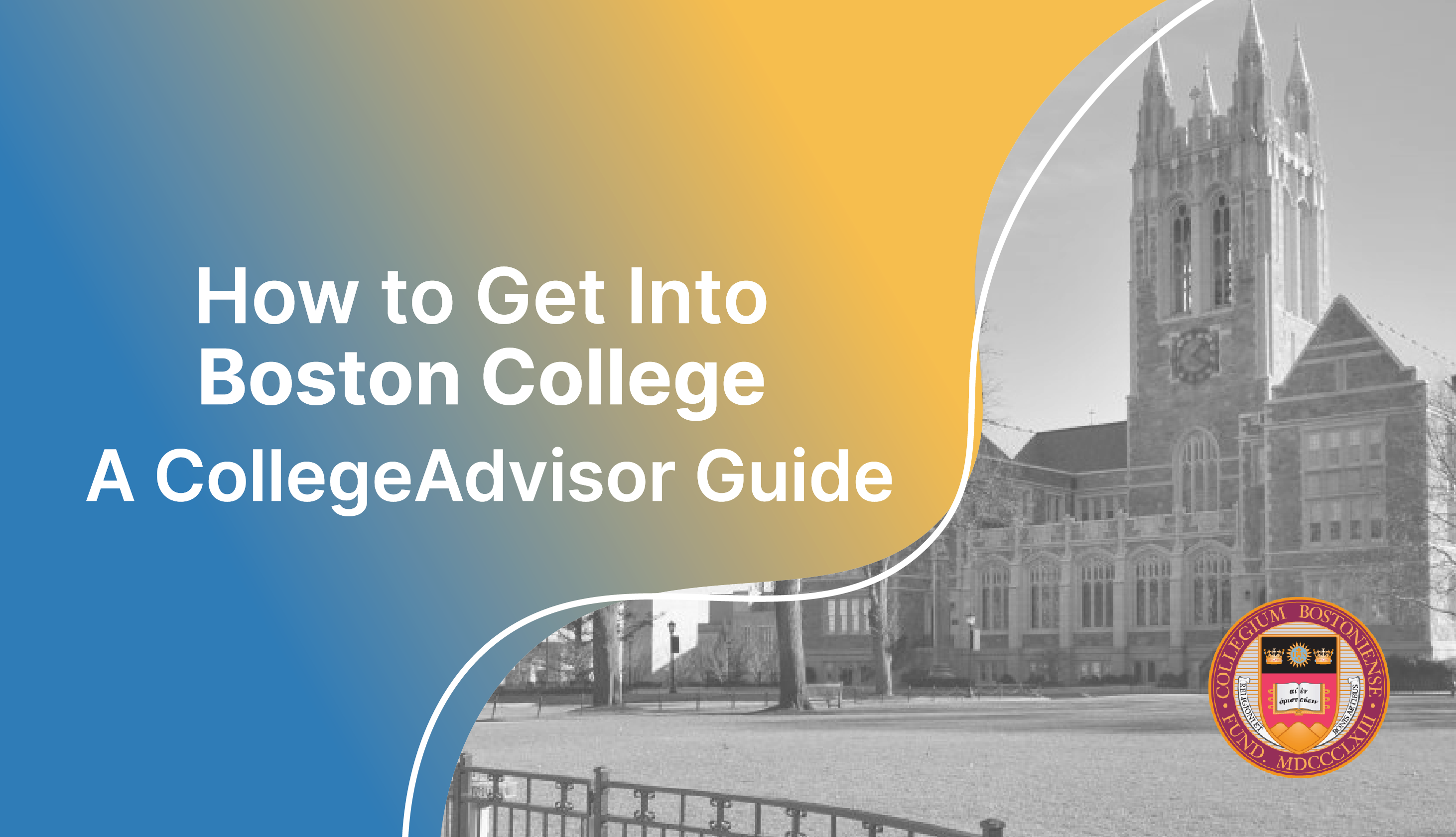 How To Get Into Boston College Guide