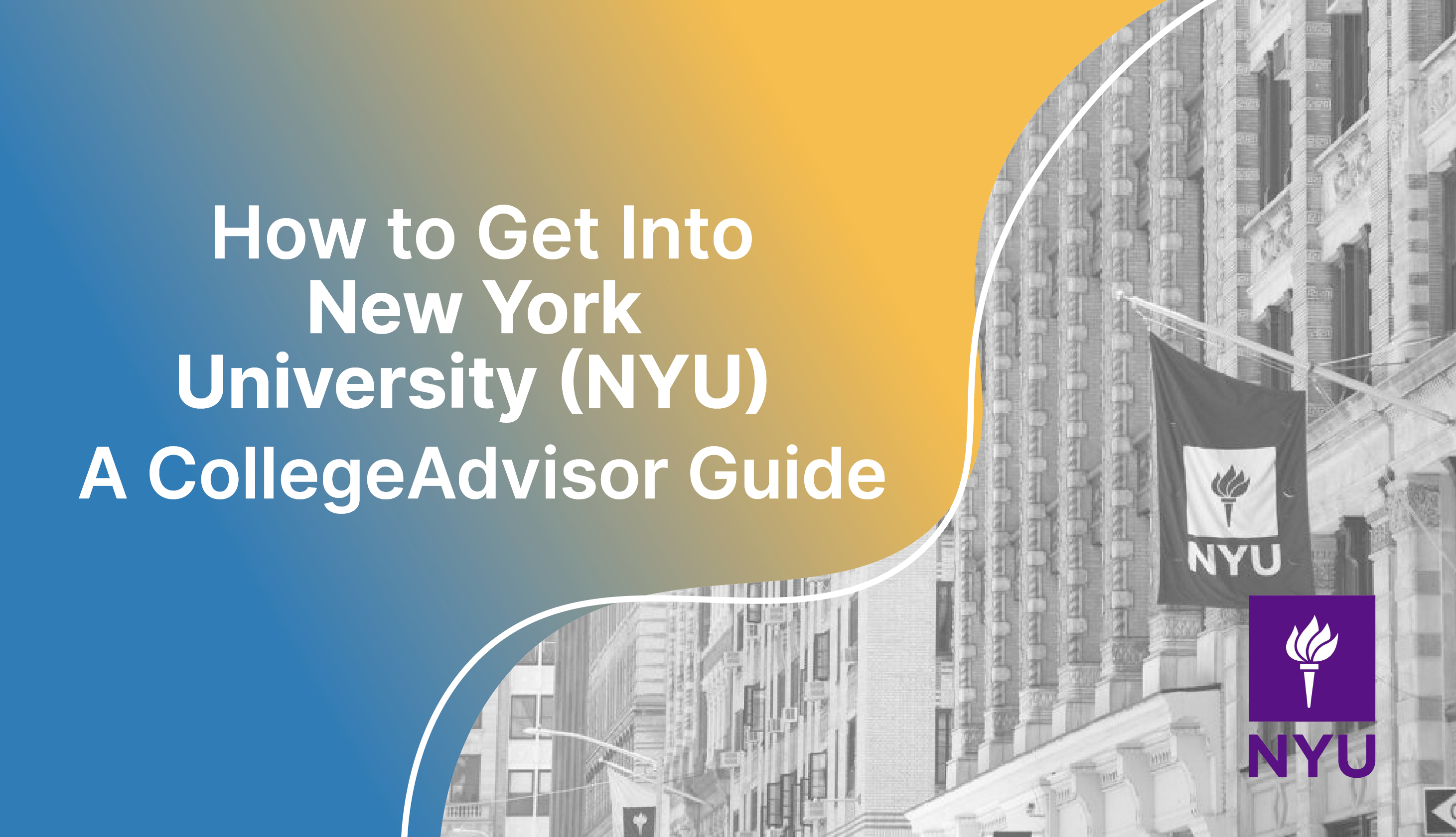 How to Get Into NYU Guide