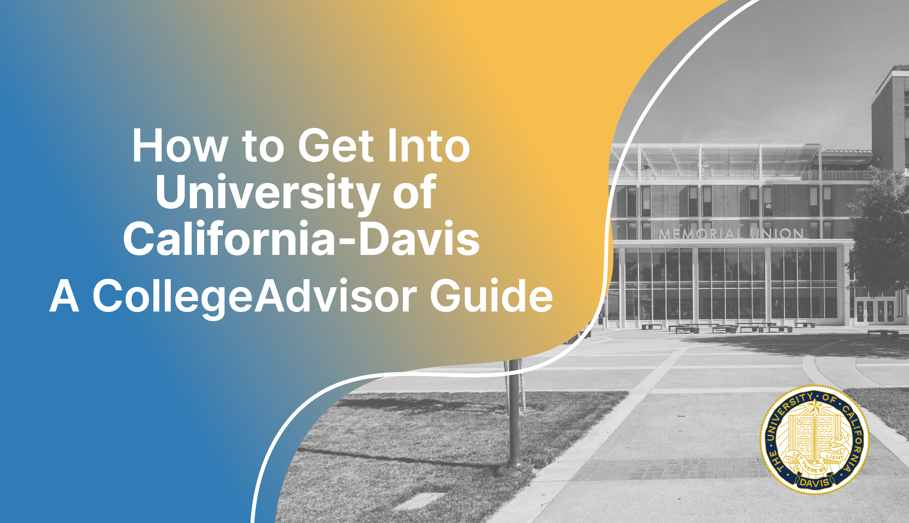 How To Get Into UC Davis Guide