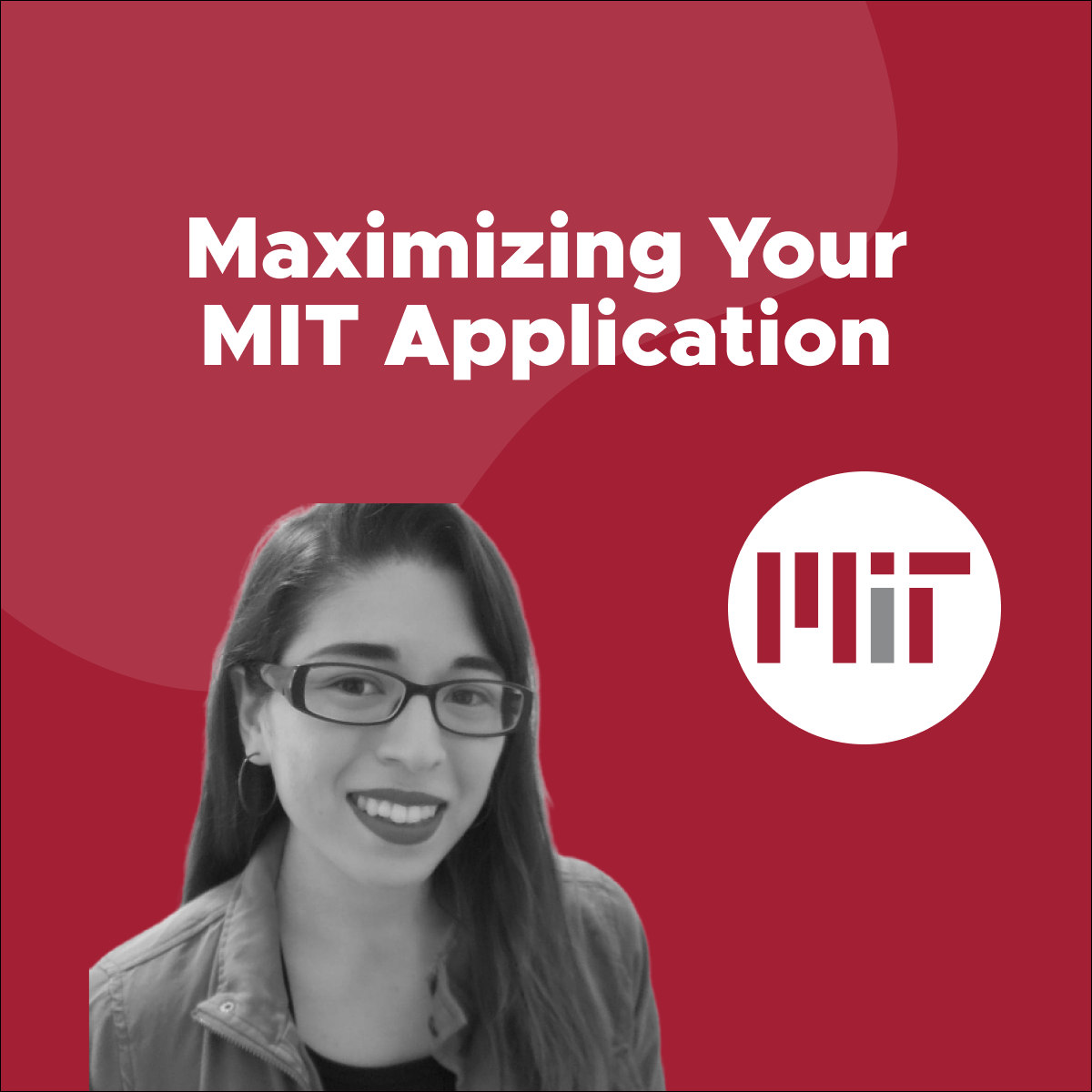 Strategizing Your MIT Application