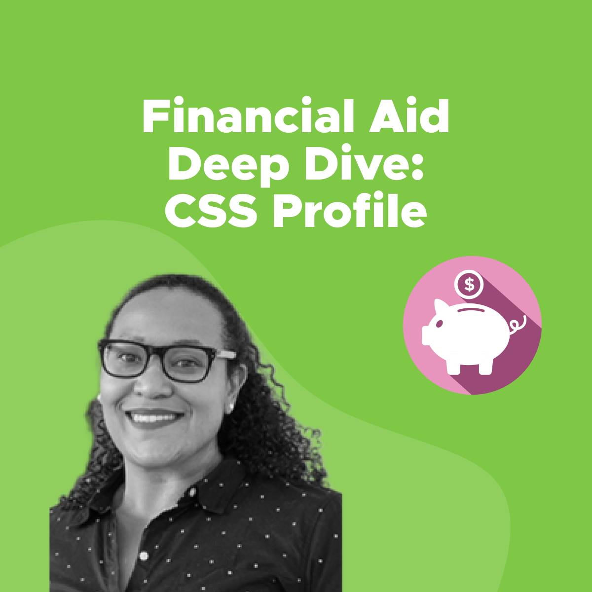 financial-aid-deep-dive-css-profile