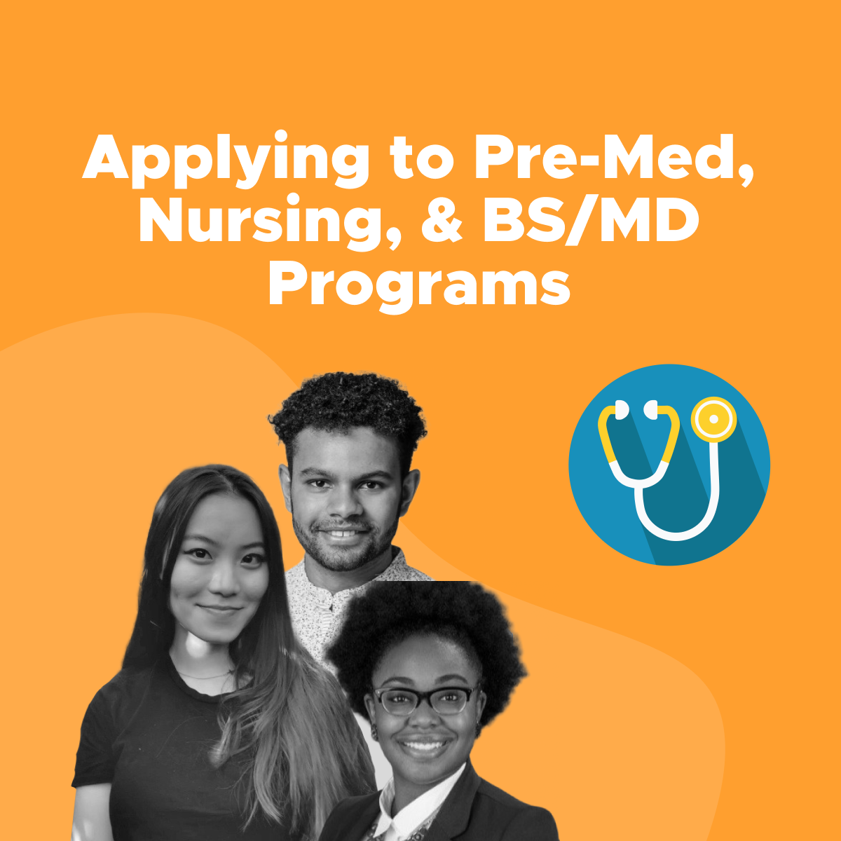 Applying to PreMed, Nursing, and BSMD Programs