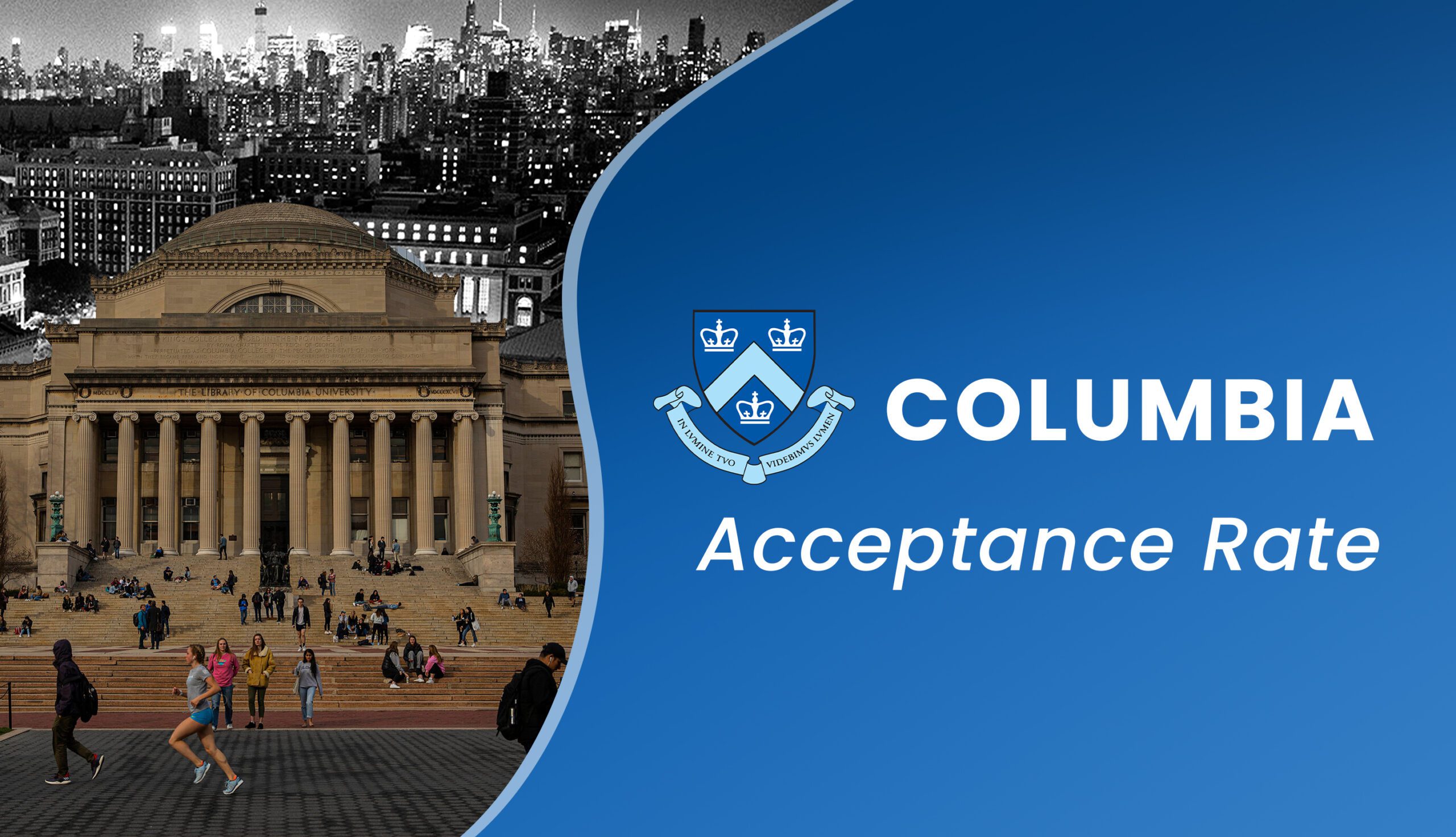 Columbia Acceptance Rate Columbia University Acceptance Rate