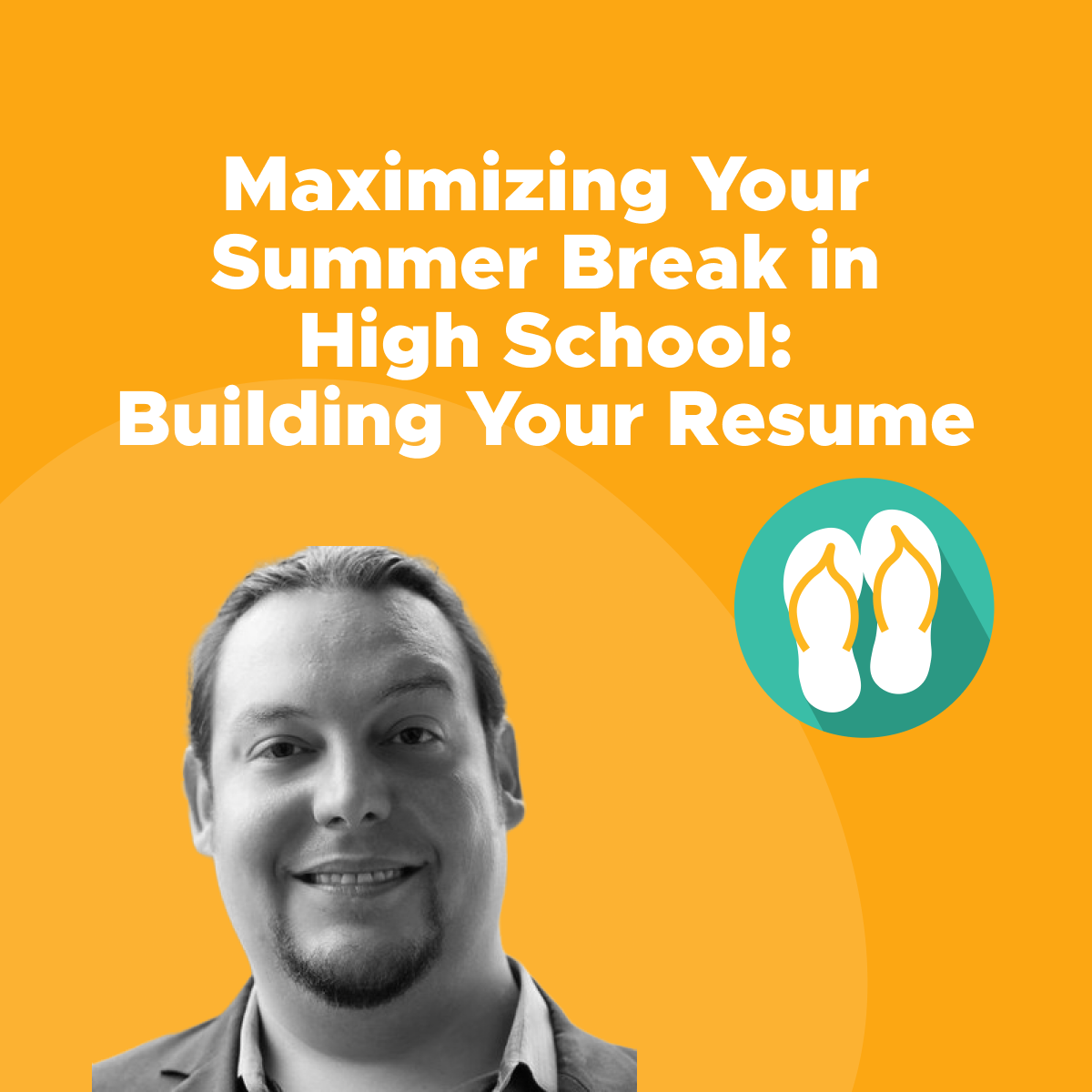 maximizing-your-summer-break-in-high-school-building-your-resume