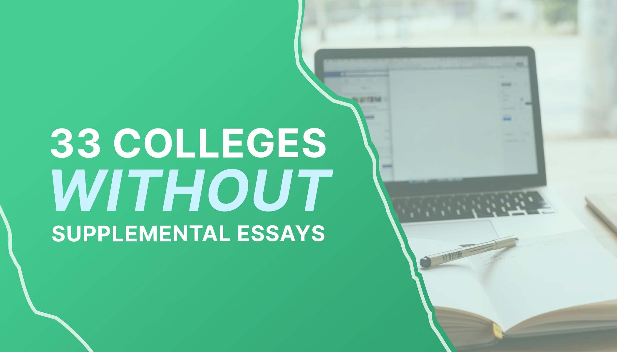 colleges without supplemental essays common app