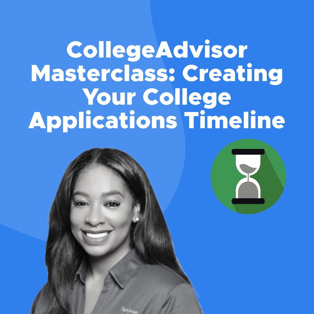 collegeadvisor-masterclass-creating-your-college-applications-timeline