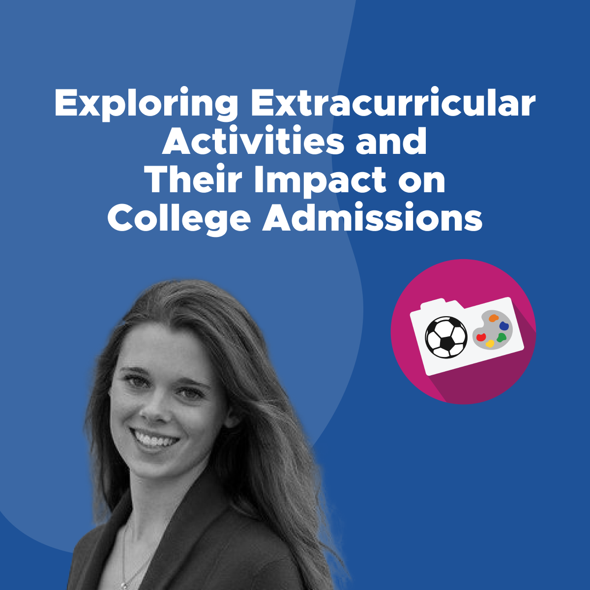 Exploring Extracurricular Activities And Their Impact On College Admissions