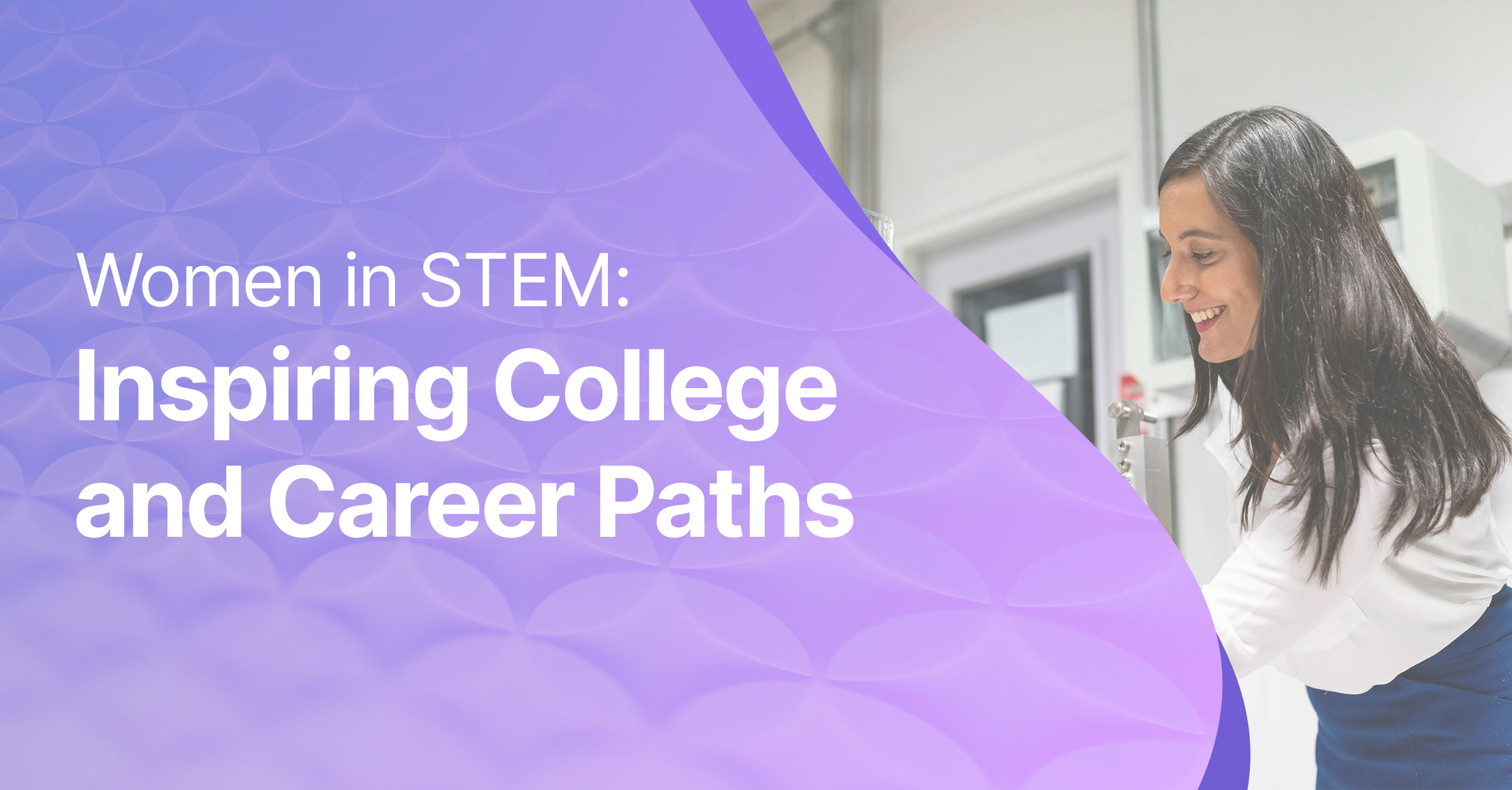 Women in STEM: Inspiring College and Career Paths - CollegeAdvisor image